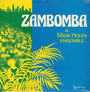 Zambomba A Mark Holen Ensemble