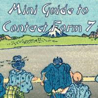 Mini Guide to Contact Form 7